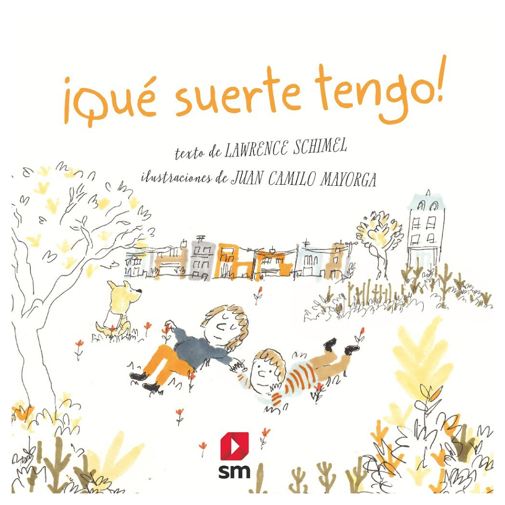 ¡Qué suerte tengo!