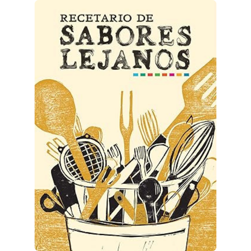 Recetario de sabores lejanos