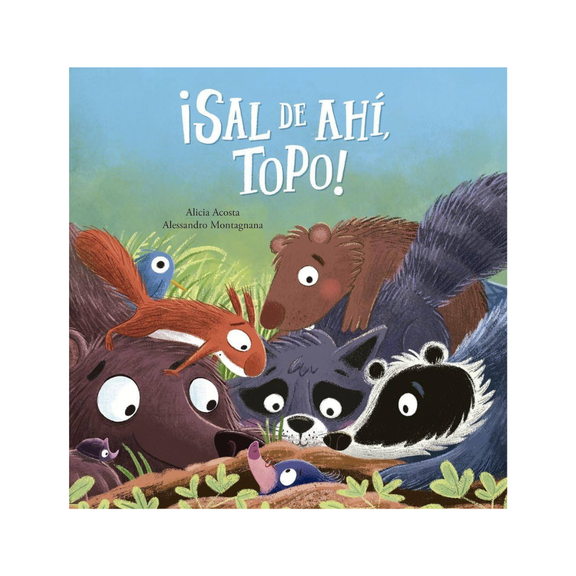 ¡Sal de ahí, Topo!