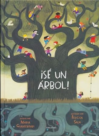 Book cover of Se un arbol with illustration of multiple kids on tree branches