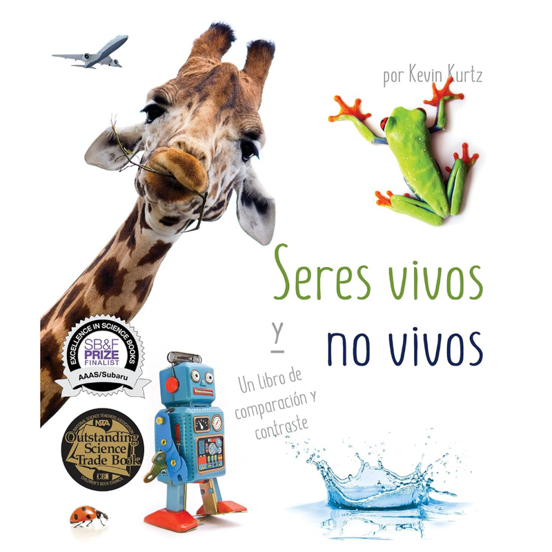 Seres vivos y no vivos. Un libro de comparación y contraste