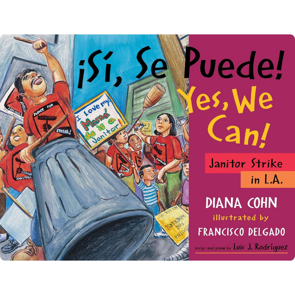 ¡Sí, Se Puede! / Yes, We Can!