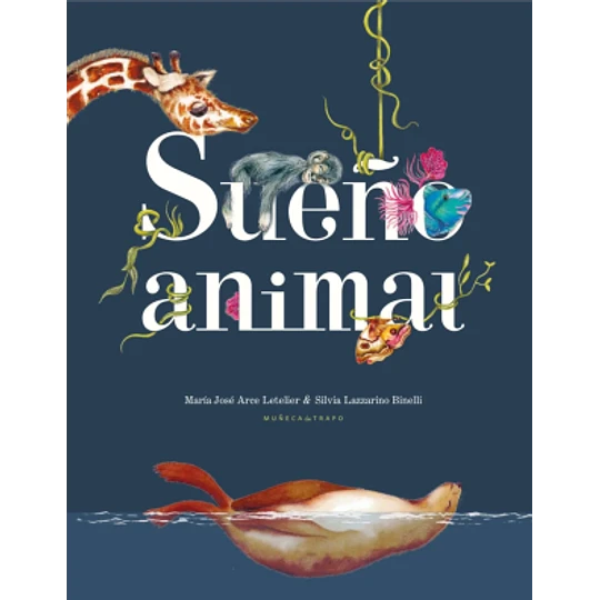 Book cover of sueño animal with illustration of different animals