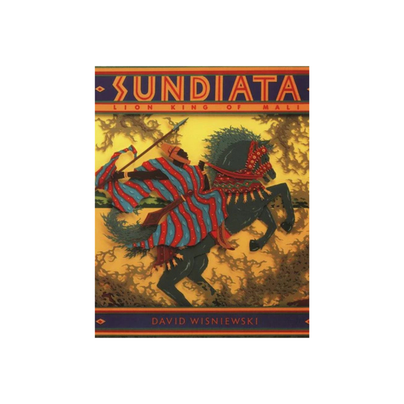 Sundiata: Lion King of Mali