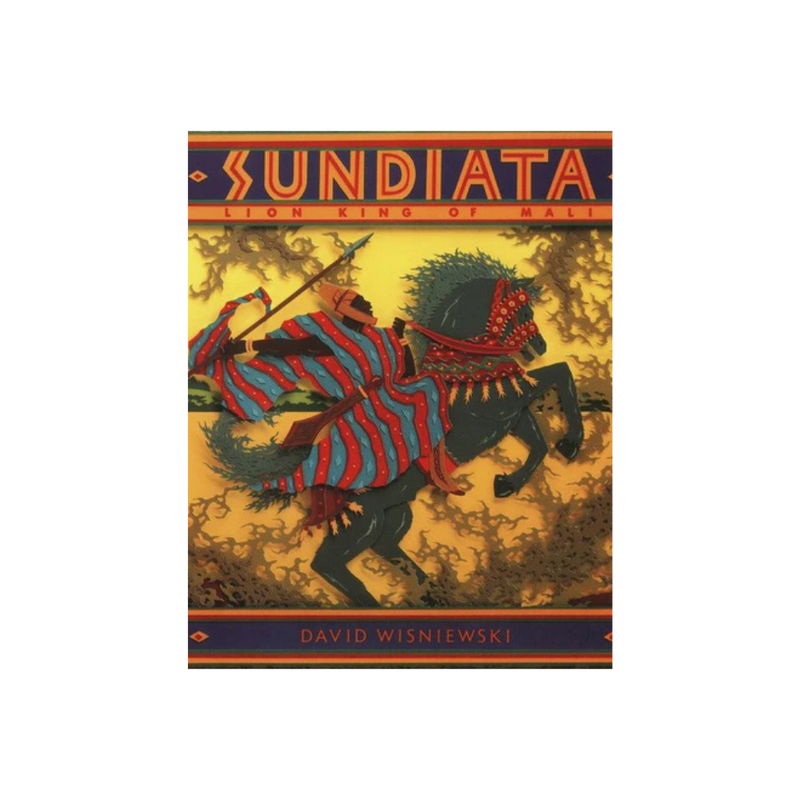 Sundiata: Lion King of Mali