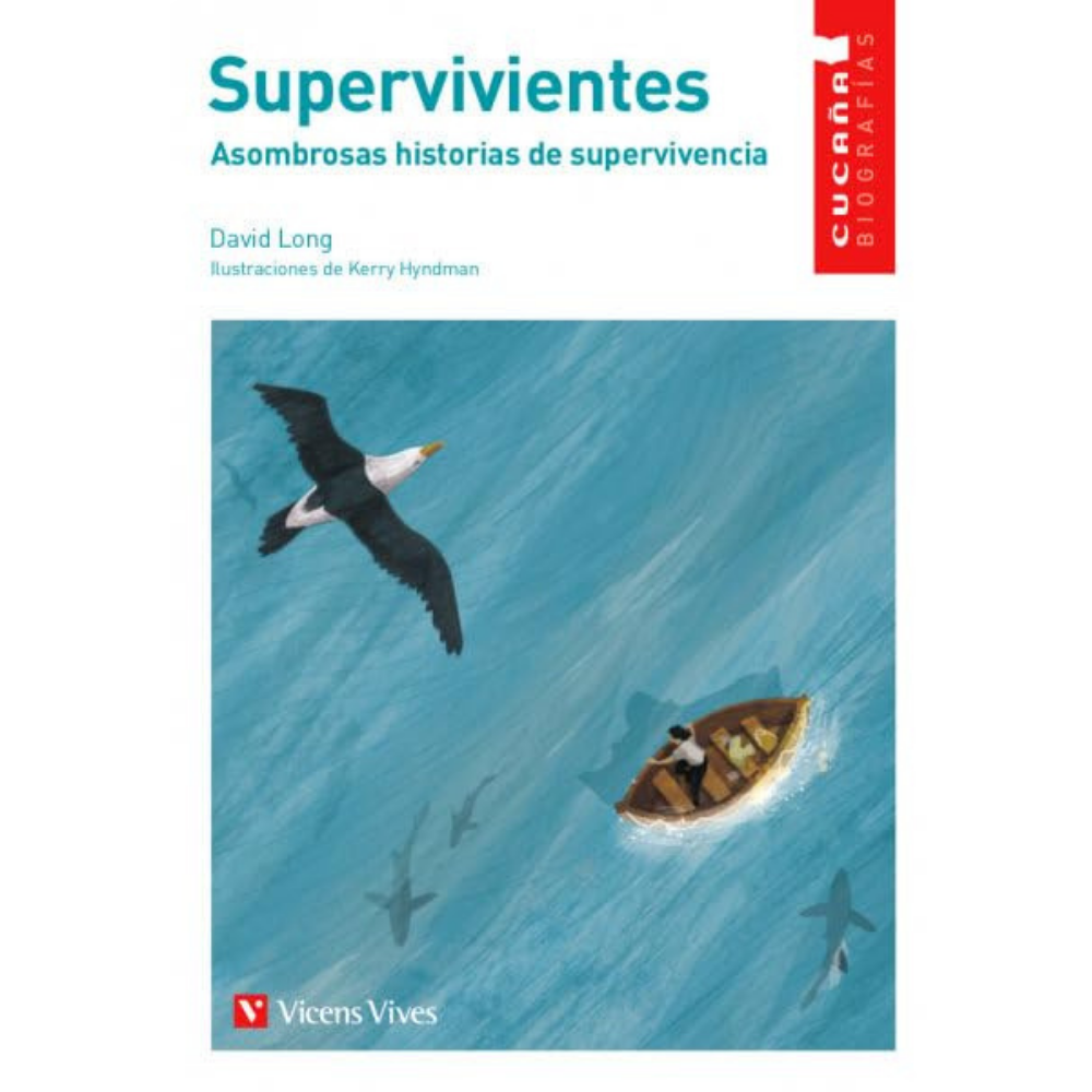 Supervivientes. Asombrosas historias de superviviencia