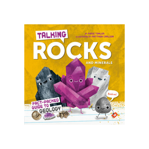 Talking Rocks and Minerals: Fact-Packed Guide to Geology
