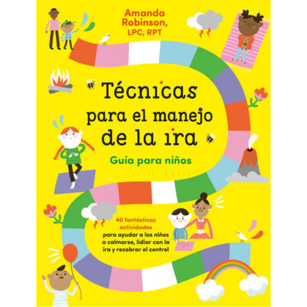 Técnicas para el manejo de la ira. Guía para niños