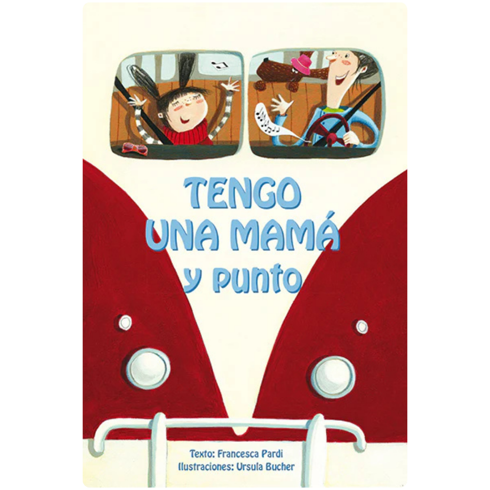Tengo una mamá y punto
