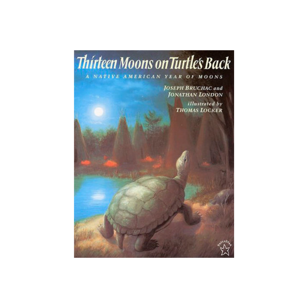 Thirteen Moons on Turtle's Back