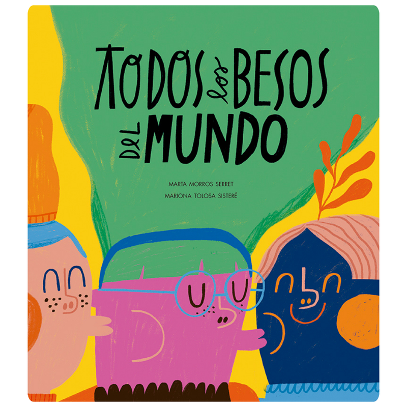 Todos los besos del mundo