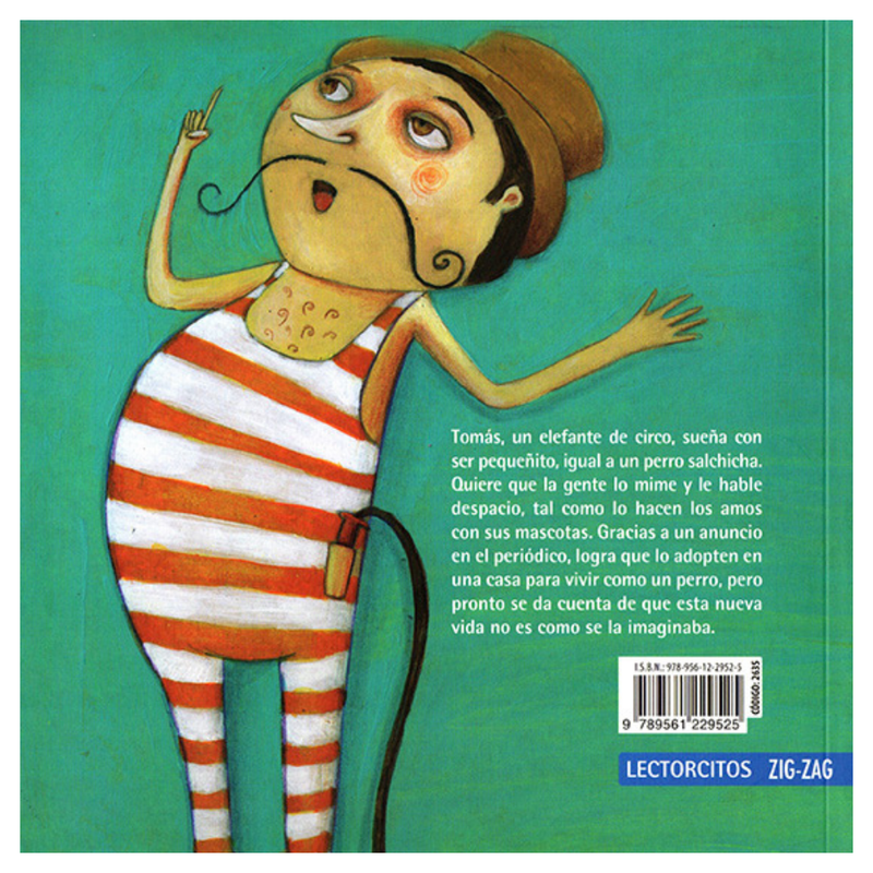 Tomás, el elefante que quería ser perro salchicha