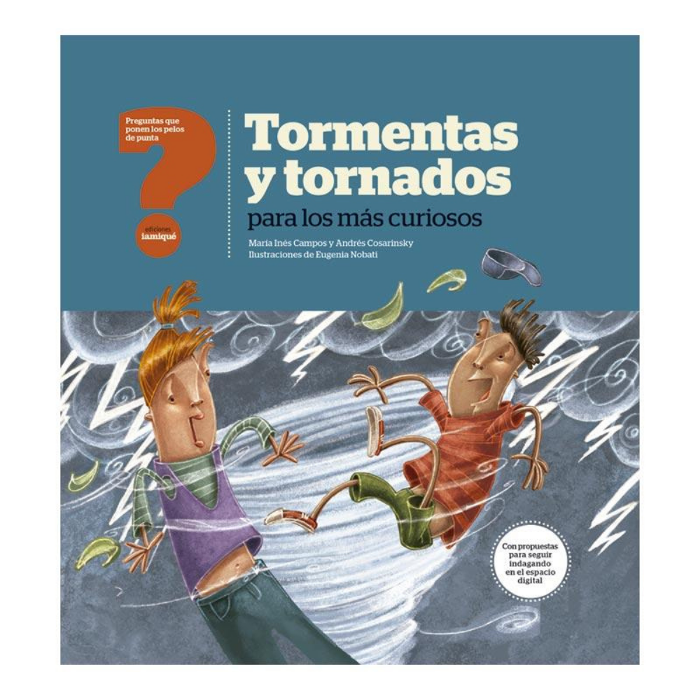 Tormentas y tornados para los más curiosos