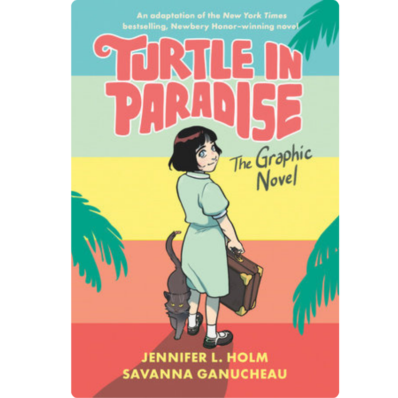 Turtle In Paradise. The Graphic Novel