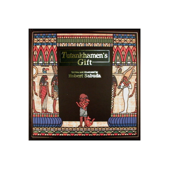 Tutankhamen's Gift — Robert Sabuda