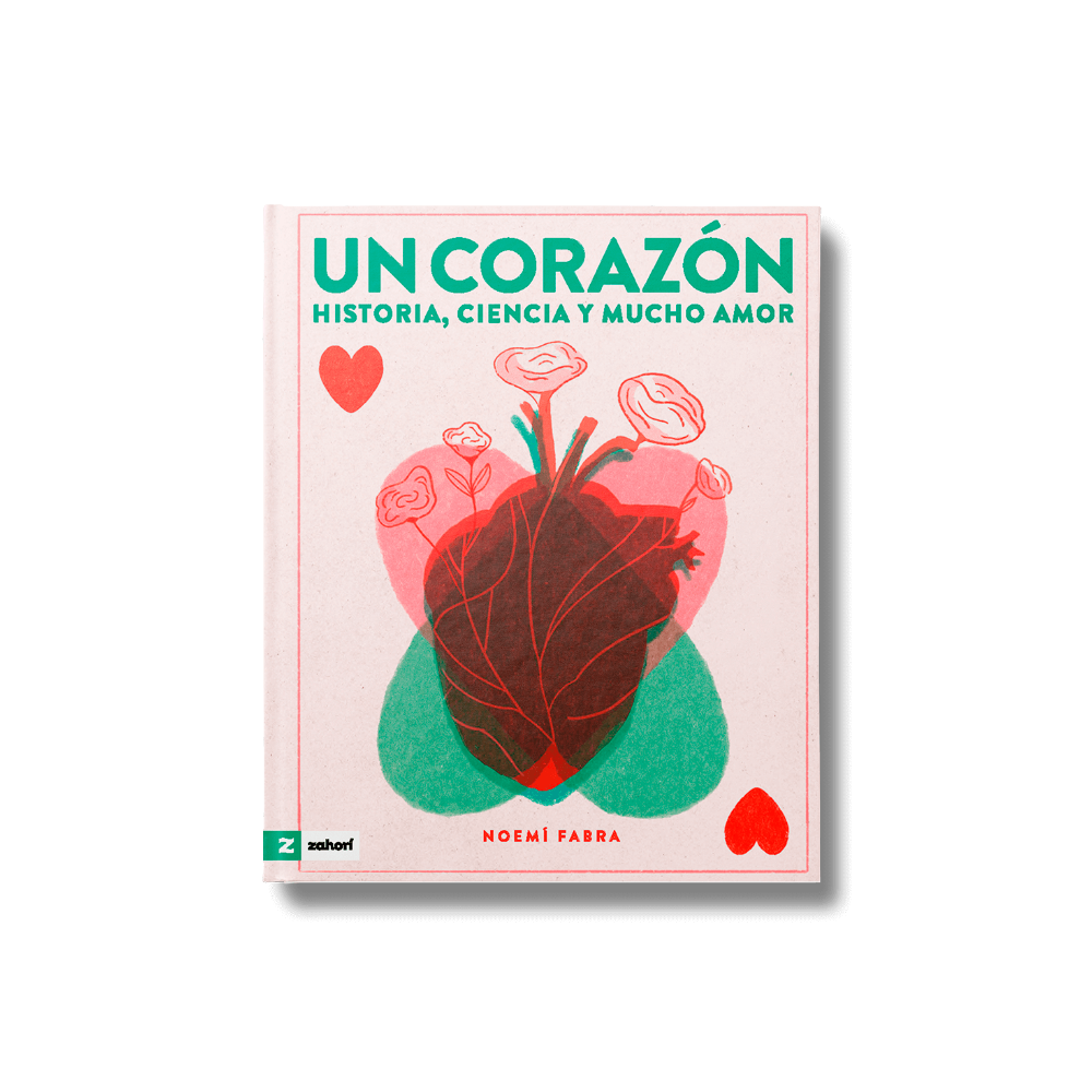 Un corazón. Historia, ciencia y mucho amor