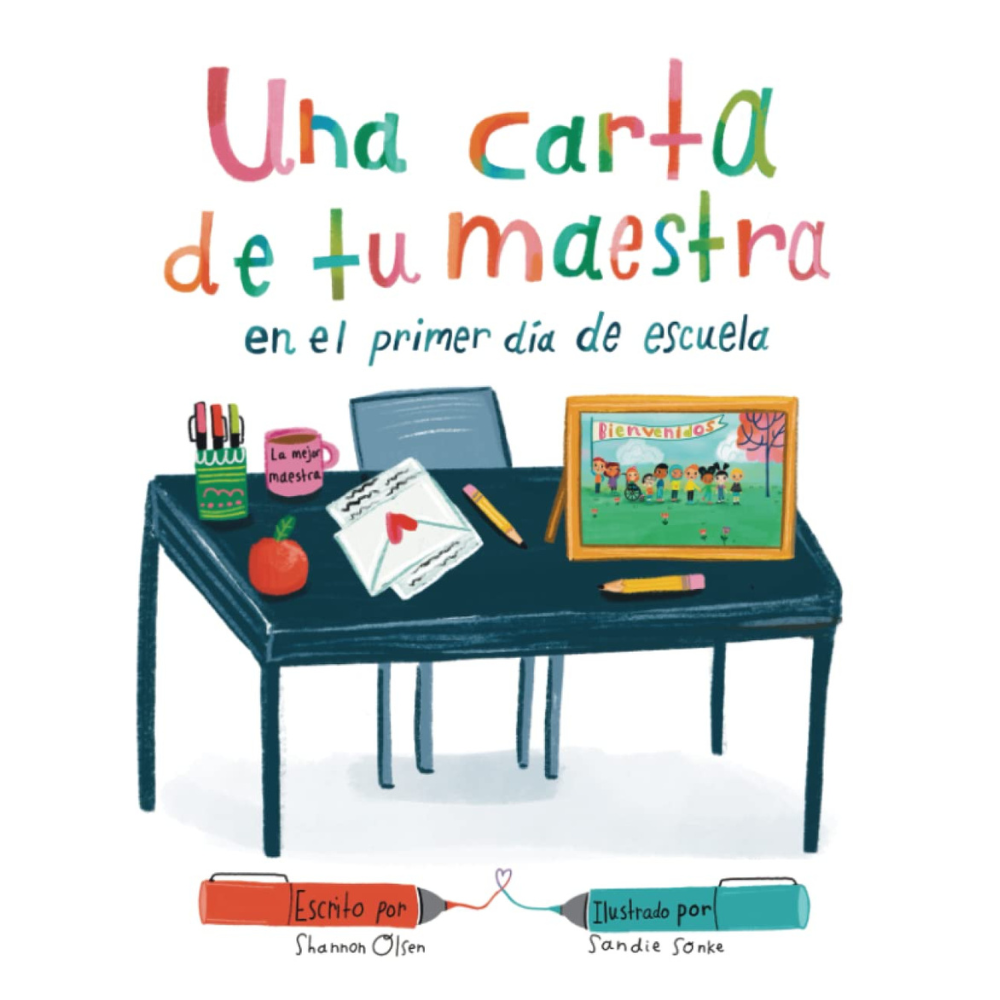 Una Carta de Tu Maestra en el Primer Día de Escuela
