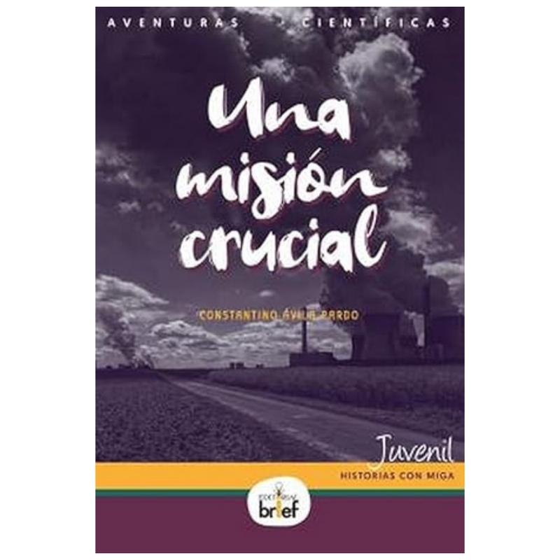 Una misión crucial