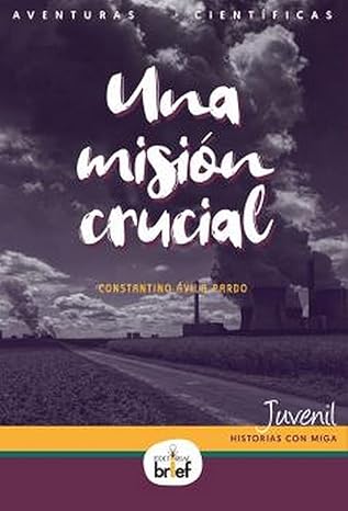 Una misión crucial