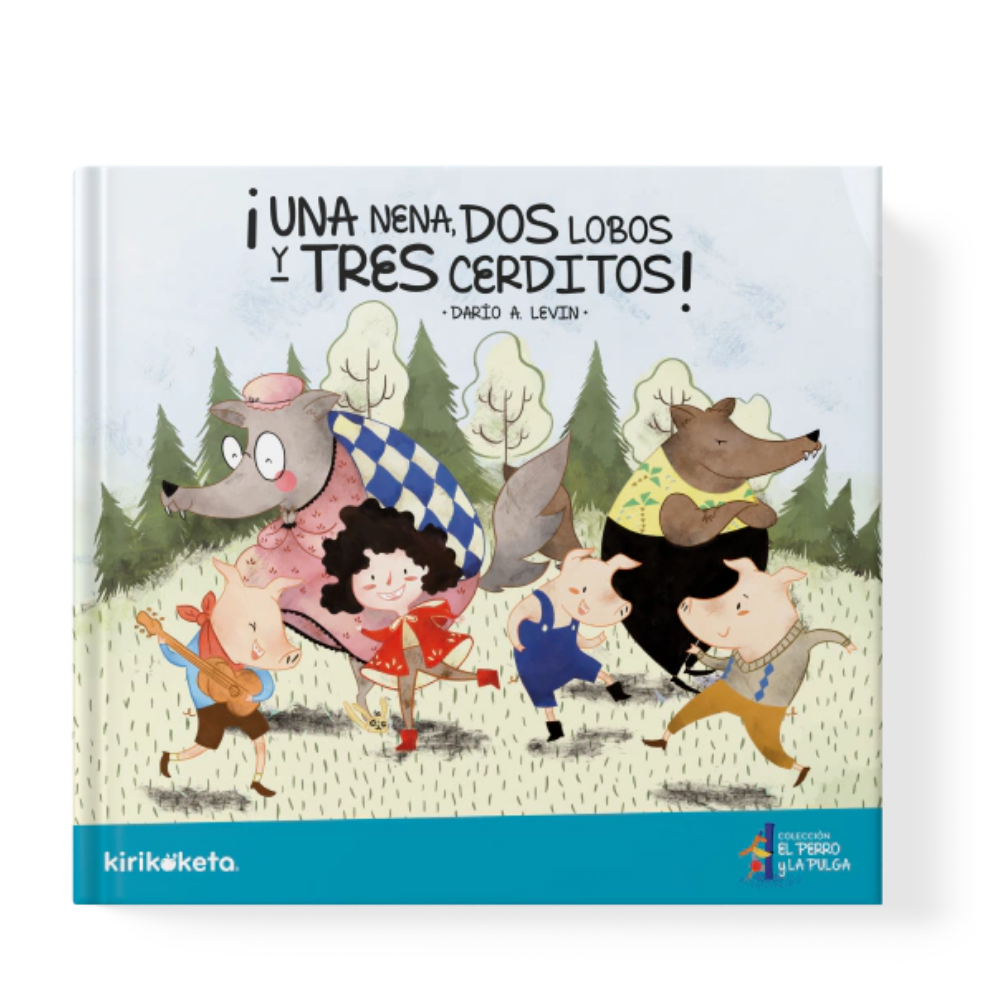¡Una nena, dos lobos y tres cerditos!