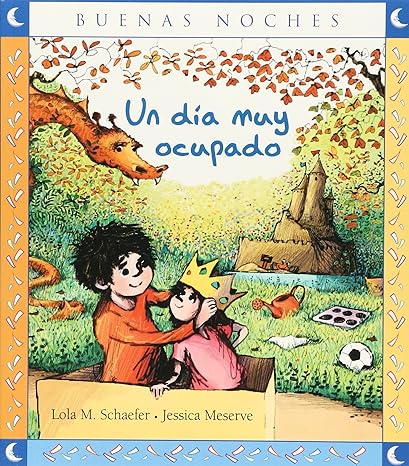 Book cover of un dia muy ocupado with illustration putting a crown on a girl