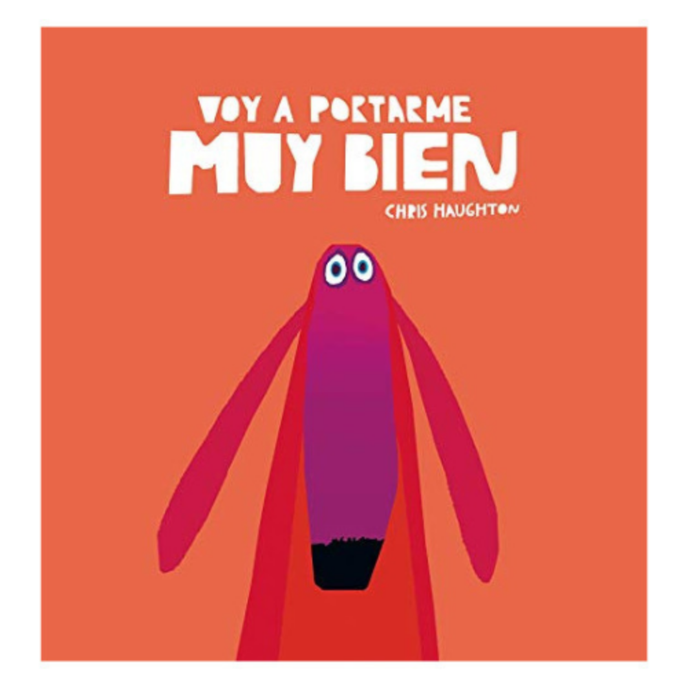 Voy a portarme muy bien