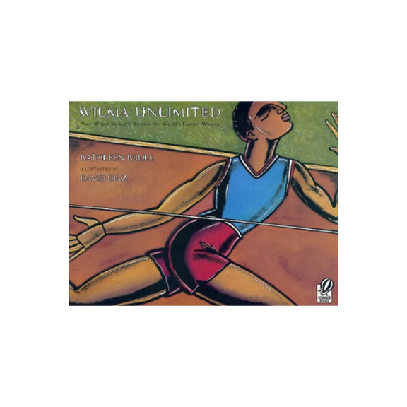 Wilma Unlimited — Kathleen Krull
