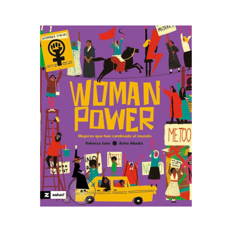 Woman power. Mujeres que han cambiado el mundo