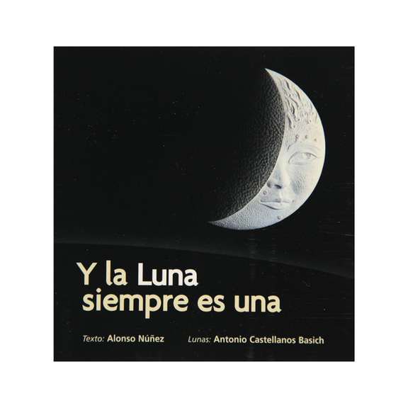 Y la luna siempre es una
