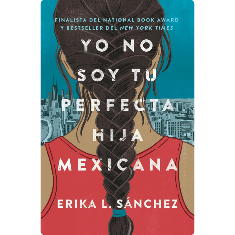 Yo no soy tu perfecta hija mexicana