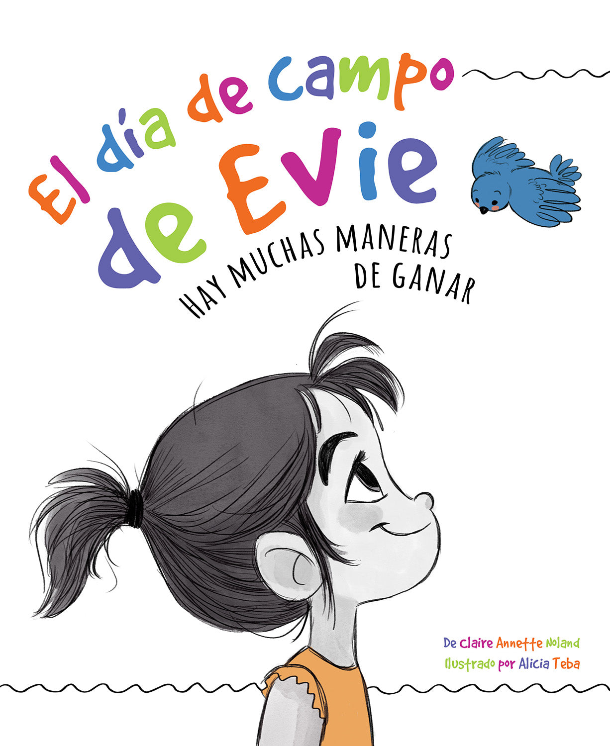 Book cover of El dia de Campo de Evie with an illustration of a bird and a girl looking at each other.