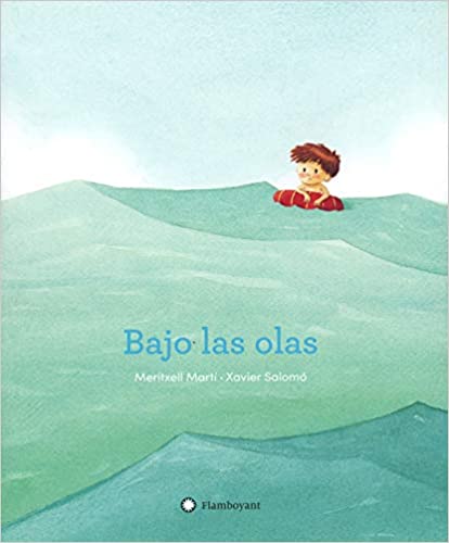 Book cover of Bajo los Olas with an illustration of a boy in an inner tube  at sea.