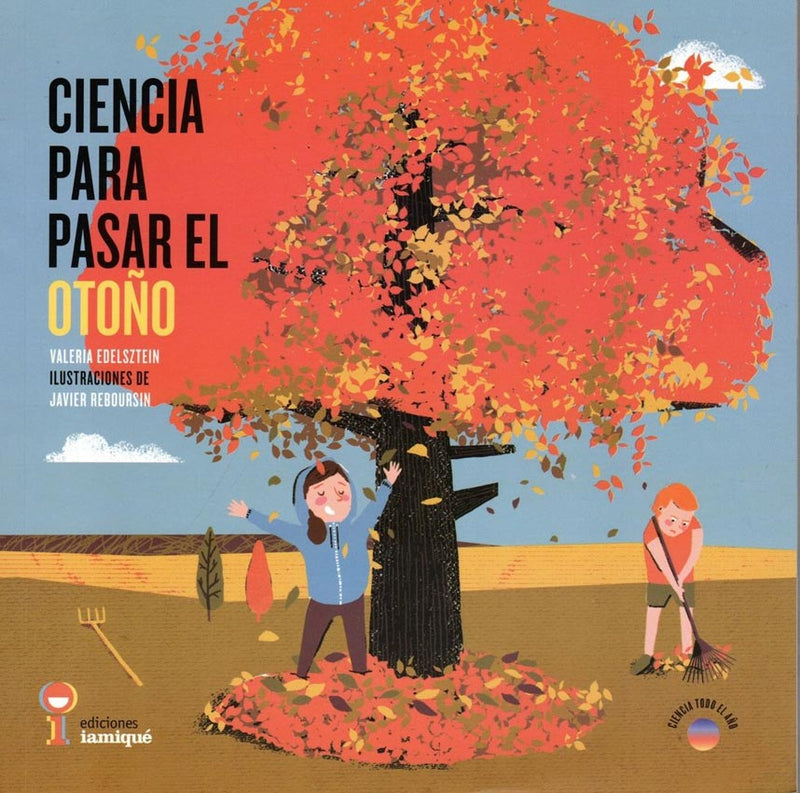 Book cover of Ciencia para Pasar el Otono with an illustration of two kids playing in leaves in the fall.