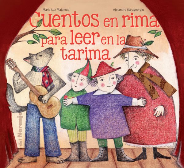 Book cover of Cuentos en Rima para Leer en la Tarima with an illustration of three people in costume and a wolf playing guitar.