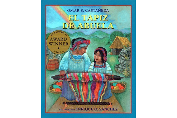 Book cover of El Tapiz de Abuela with an illustration of a grandmother and granddaughter weaving together.