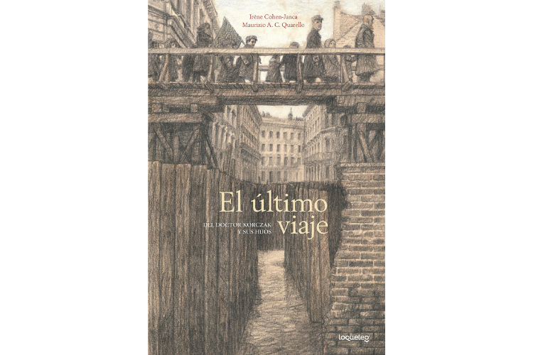 Book cover of El Ultimo Viaje de Doctor Korczak y sus Hijos with an illustration of people crossing a bridge.