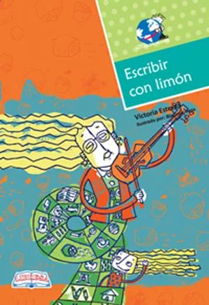 Book cover of Escribir con Limon a girl playing a violin.