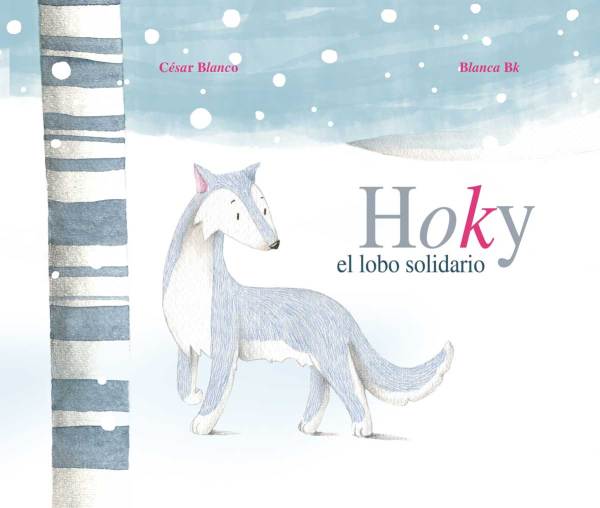 Book cover of Hoky el Lobo Solidario with an illustration of a wolf in winter.