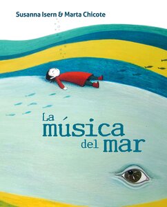 Book cover of La Musica del Mar with an illustration of a child laying in a field above the title with an eye drawn below the title of the book.