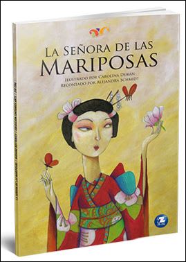 Book cover of La Senora de las Mariposas with an illustration of a girl holding a flower and a butterfly.