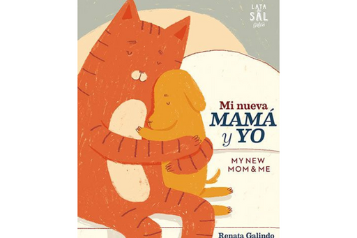 Book cover of Mi Nueva Mama y Yo with an illustration of a cat hugging a puppy.