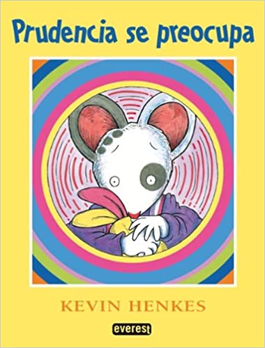 Book cover of Prudencia se Precupa with an illustration of a worried mouse.