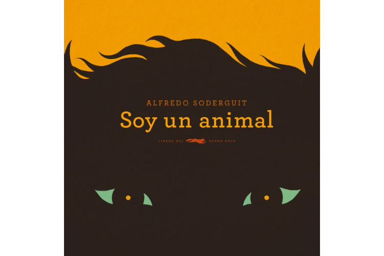 Book cover of Soy un Animal with the blacked out face of an animal with only its eyes opened and colored.