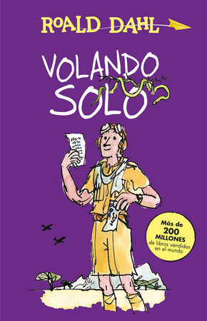 Book cover of Volando Solo with an illustration of a pilot standing looking at a pieve of paper with his plane pictured behind him.