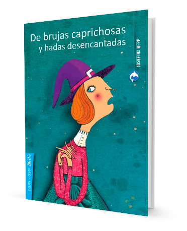 Book cover of De Brujas Caprichosas y Hadas Desencantadas with an illustration of a clueless witch.