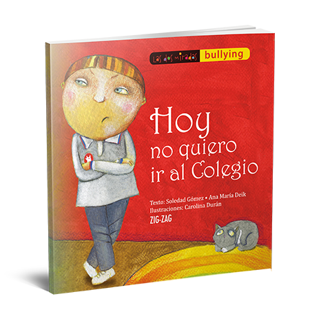 Book cover of Hoy no Quiero ir al Colegio with an illustration of a child standing beside cat.